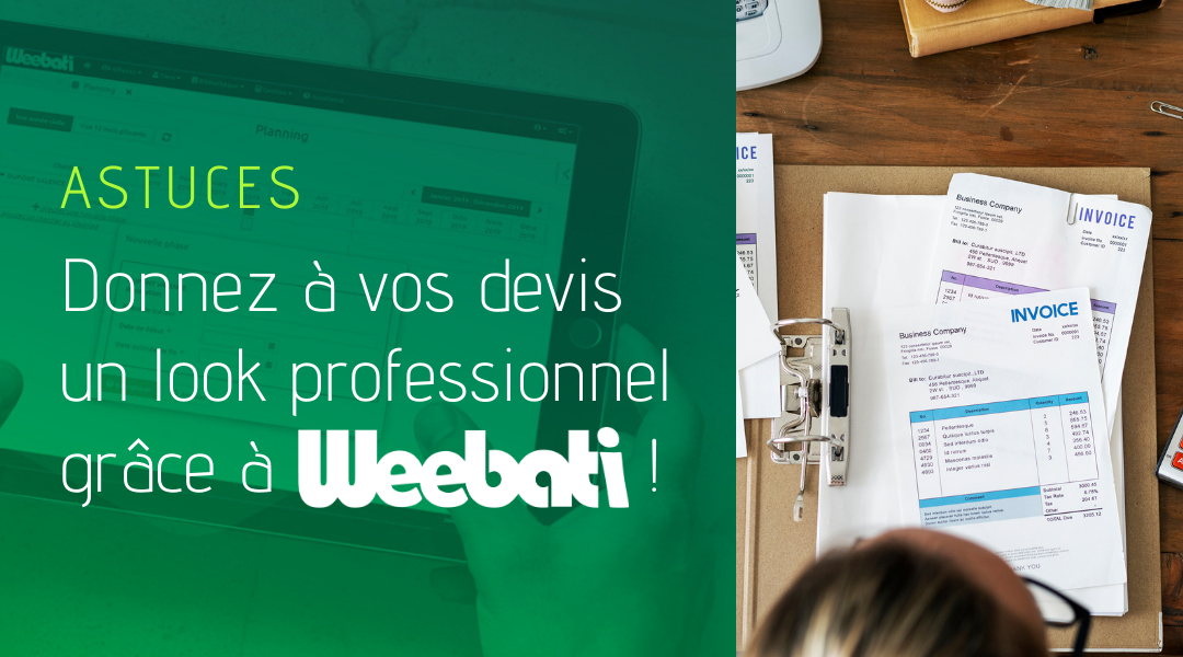 Des devis professionnels grâce à Weebati